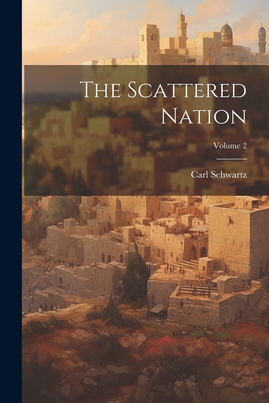 Front cover_The Scattered Nation; Volume 2