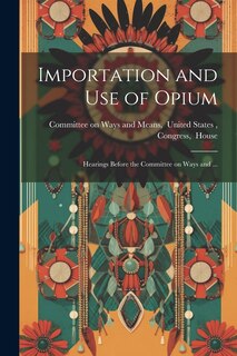 Couverture_Importation and Use of Opium