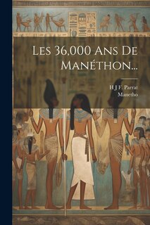Front cover_Les 36,000 Ans De Manéthon...
