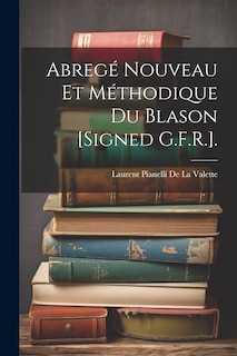 Front cover_Abregé Nouveau Et Méthodique Du Blason [Signed G.F.R.].