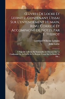 Couverture_OEuvres De Locke Et Leibnitz, Contenant L'essai Sur L'entendement Humain, Revu, Corrigé Et Accompagné De Notes, Par F. Thurot