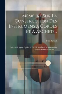Front cover_Mémoire Sur La Construction Des Instrumens À Cordes Et À Archets...