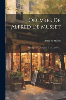 Couverture_Oeuvres De Alfred De Musset ...