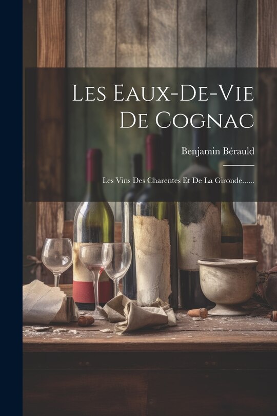 Front cover_Les Eaux-de-vie De Cognac