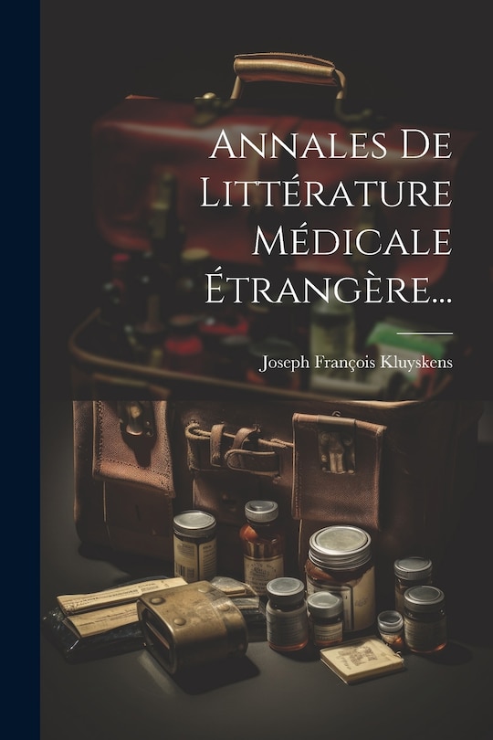 Front cover_Annales De Littérature Médicale Étrangère...