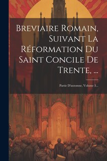 Couverture_Breviaire Romain, Suivant La Réformation Du Saint Concile De Trente, ...