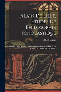 Front cover_Alain De Lille, Études De Philosophie Scholastique