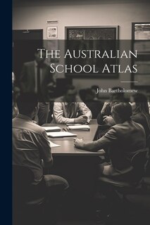 Front cover_The Australian School Atlas