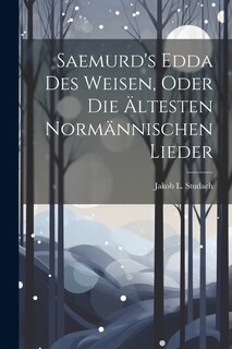 Couverture_Saemurd's Edda Des Weisen, Oder Die Ältesten Normännischen Lieder