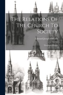 Front cover_The Relations Of The Church To Society