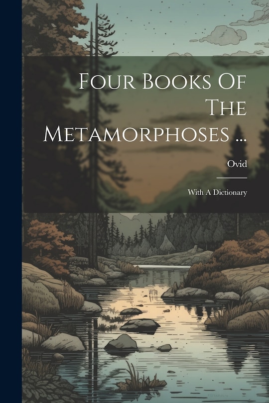 Couverture_Four Books Of The Metamorphoses ...