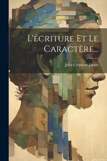 Couverture_L'écriture Et Le Caractère...
