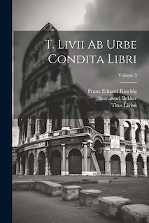 Couverture_T. Livii Ab Urbe Condita Libri; Volume 3