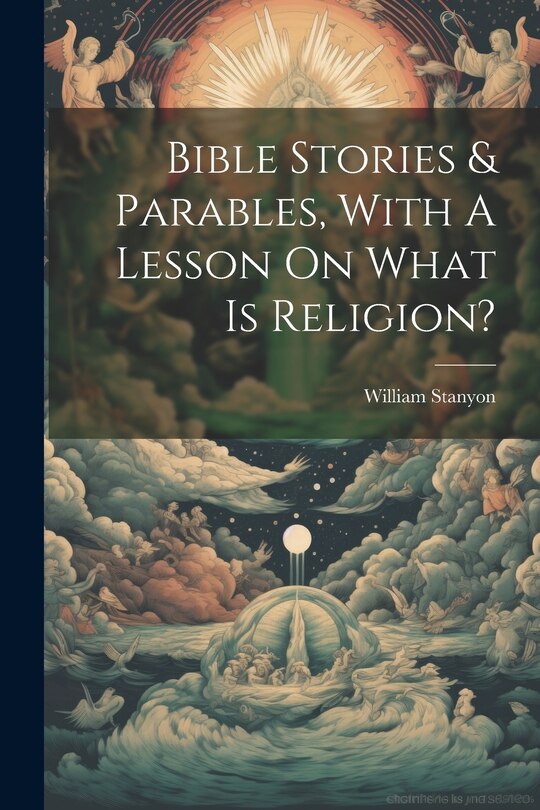 Couverture_Bible Stories & Parables, With A Lesson On What Is Religion?