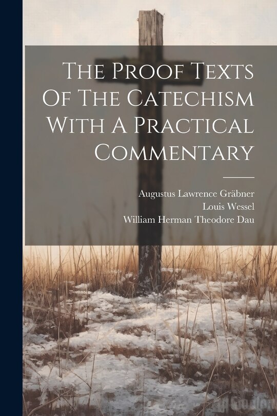Front cover_The Proof Texts Of The Catechism With A Practical Commentary
