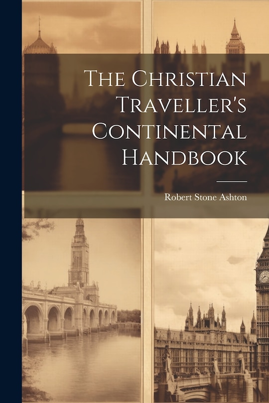 Couverture_The Christian Traveller's Continental Handbook