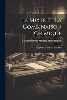Couverture_Le Mixte et la Combinaison Chimique