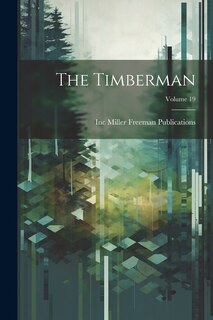 Front cover_The Timberman; Volume 19