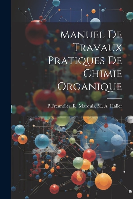 Manuel de Travaux Pratiques de Chimie Organique