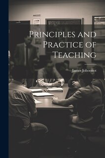 Front cover_Principles and Practice of Teaching
