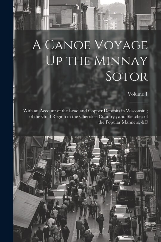 Front cover_A Canoe Voyage Up the Minnay Sotor