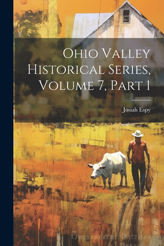 Front cover_Ohio Valley Historical Series, Volume 7, part 1