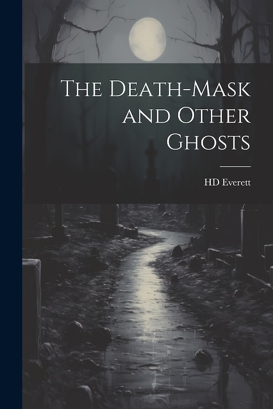 Couverture_The Death-mask and Other Ghosts