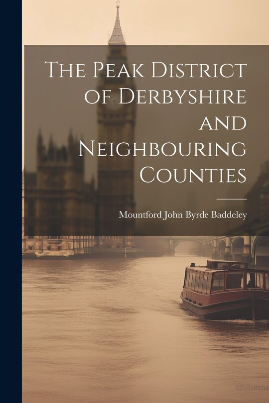 Couverture_The Peak District of Derbyshire and Neighbouring Counties