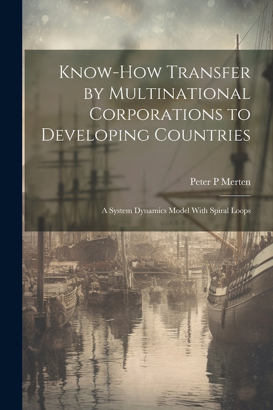 Front cover_Know-how Transfer by Multinational Corporations to Developing Countries