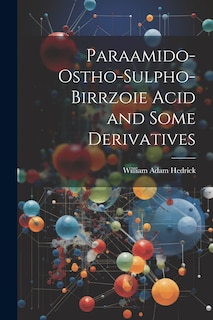 Front cover_Paraamido-ostho-sulpho-birrzoie Acid and Some Derivatives