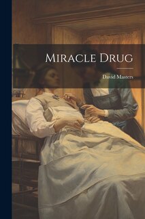 Front cover_Miracle Drug
