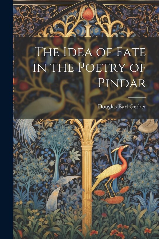 Couverture_The Idea of Fate in the Poetry of Pindar