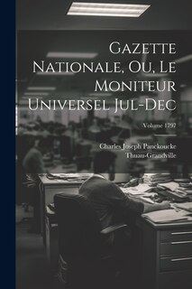 Front cover_Gazette nationale, ou, Le moniteur universel Jul-Dec; Volume 1797