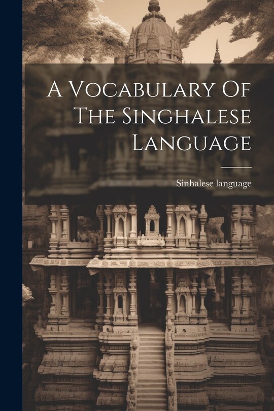 Front cover_A Vocabulary Of The Singhalese Language