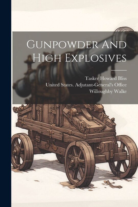 Front cover_Gunpowder And High Explosives