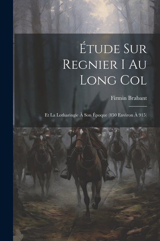 Front cover_Étude Sur Regnier I Au Long Col