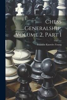 Front cover_Chess Generalship, Volume 2, Part 1
