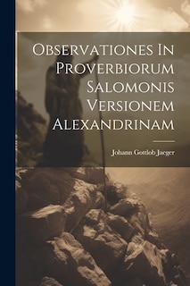 Front cover_Observationes In Proverbiorum Salomonis Versionem Alexandrinam