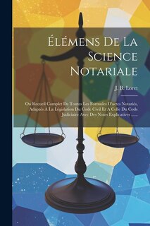 Front cover_Élémens De La Science Notariale