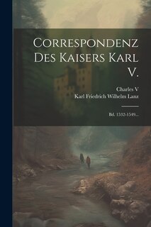 Couverture_Correspondenz Des Kaisers Karl V.
