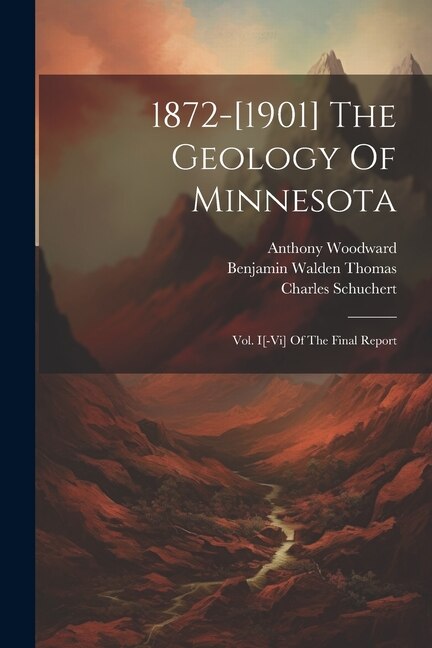 Front cover_1872-[1901] The Geology Of Minnesota
