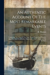 Front cover_An Authentic Account Of The Most Remarkable Events