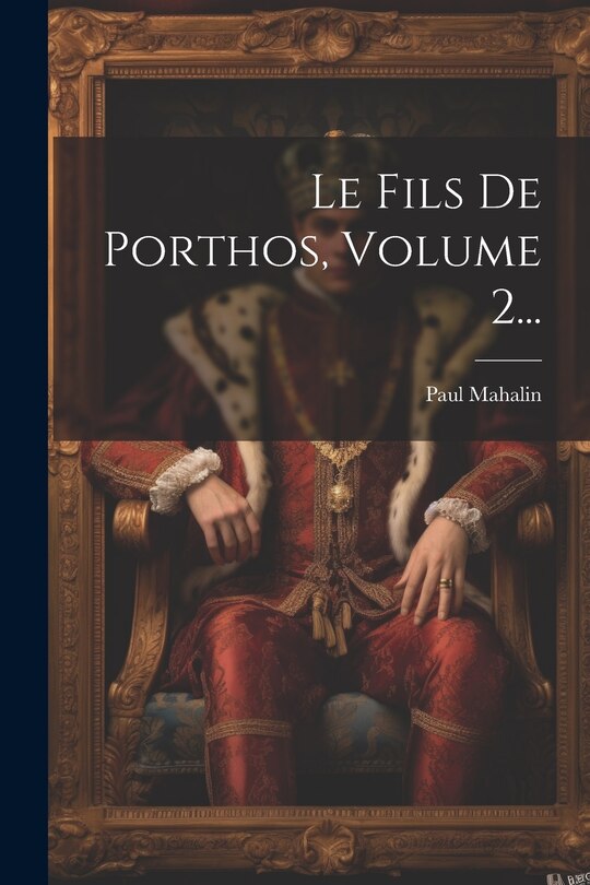 Front cover_Le Fils De Porthos, Volume 2...