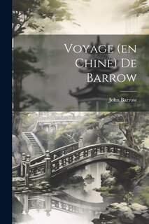 Couverture_Voyage (en Chine) De Barrow