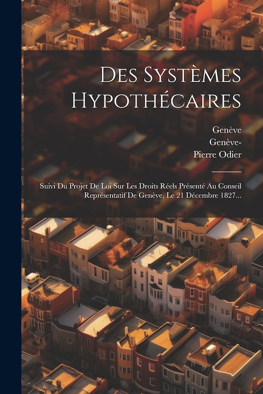 Front cover_Des Systèmes Hypothécaires