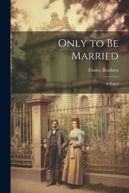 Front cover_Only to be Married