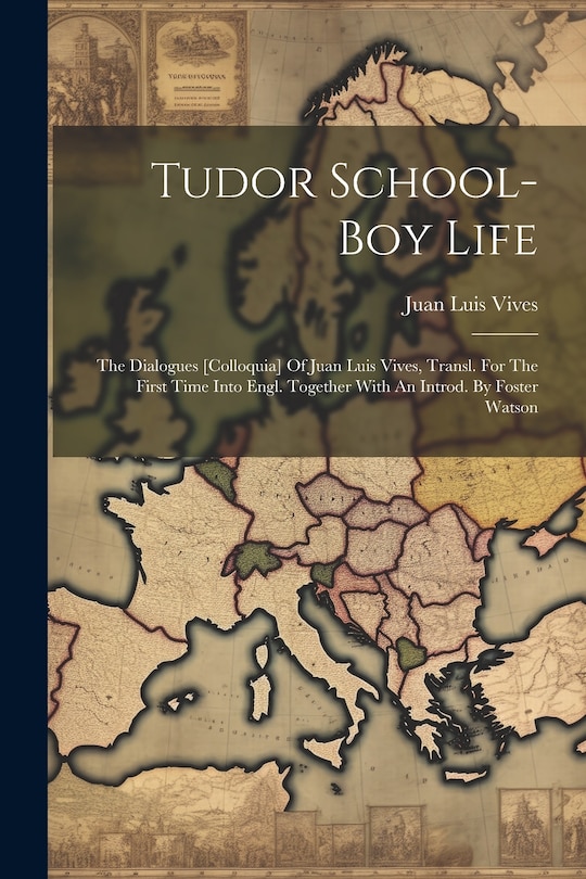 Front cover_Tudor School-boy Life