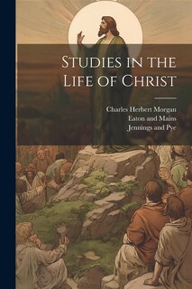 Front cover_Studies in the Life of Christ