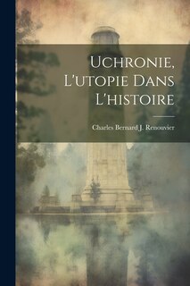 Couverture_Uchronie, L'utopie Dans L'histoire
