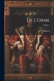 De L'Orme; Volume 3